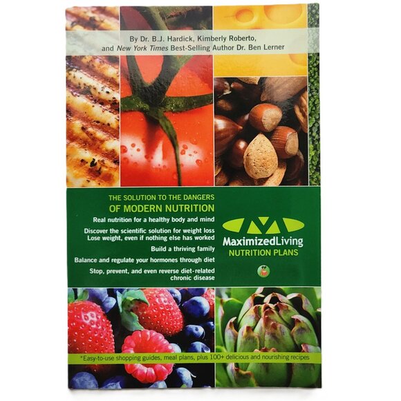 Maximized Living Nutrition Program: The Solution to the Dangers of Modern Nutrit - Picture 1 of 6